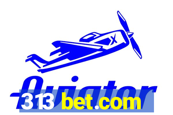 313 bet.com